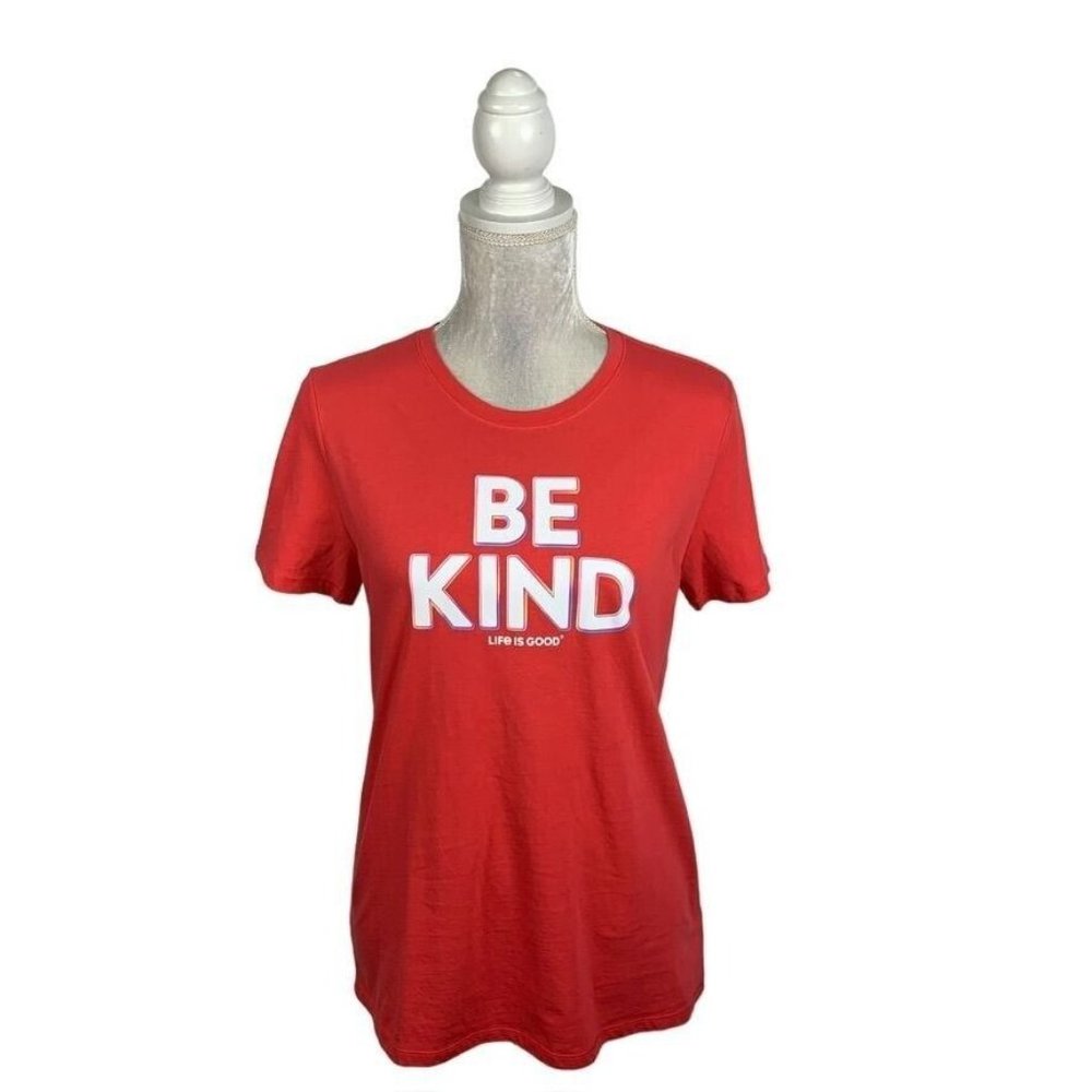 Life Is Good BE KIND Mantra Graphic T-shirt Coral Short Sleeve 100% Cotton M